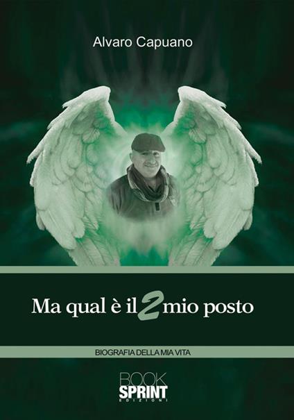 Ma qual è il mio posto. Vol. 2 - Alvaro Capuano - copertina