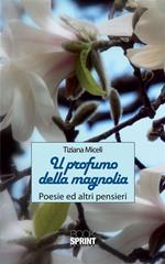 Il profumo della magnolia