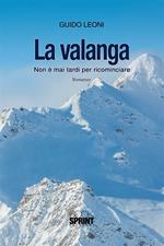 La valanga. Non è mai tardi per ricominciare