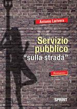 Servizio pubblico «sulla strada»