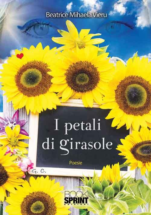 I petali di girasole - Beatrice Mihaela Vieru - copertina