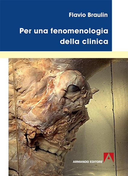 Per una fenomenologia della clinica - Flavio Braulin - copertina