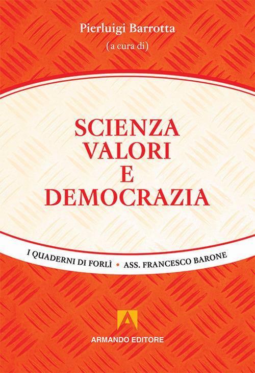 Scienza, valori e democrazia - copertina