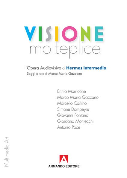 Visione molteplice. L'opera audiovisiva di Hermes Intermedia - copertina