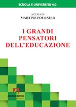 I grandi pensatori dell'educazione