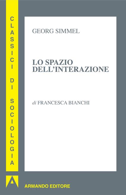 Lo spazio dell'interazione - Georg Simmel - copertina