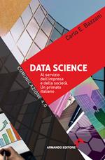 Data science. Al servizio dell'impresa e della società. Un primato italiano