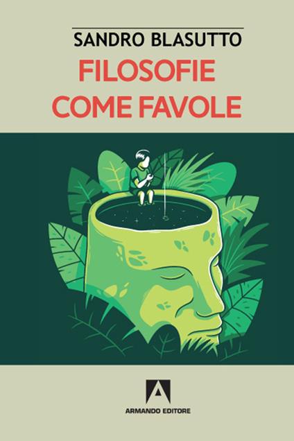 Filosofie come favole - Sandro Blasutto - copertina