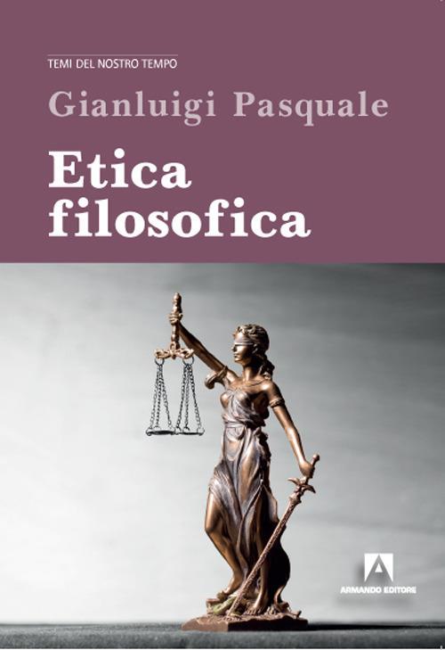 Etica filosofica - Gianluigi Pasquale - copertina