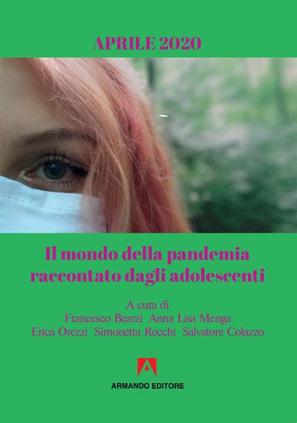 Il mondo della pandemia raccontato dagli adolescenti - copertina