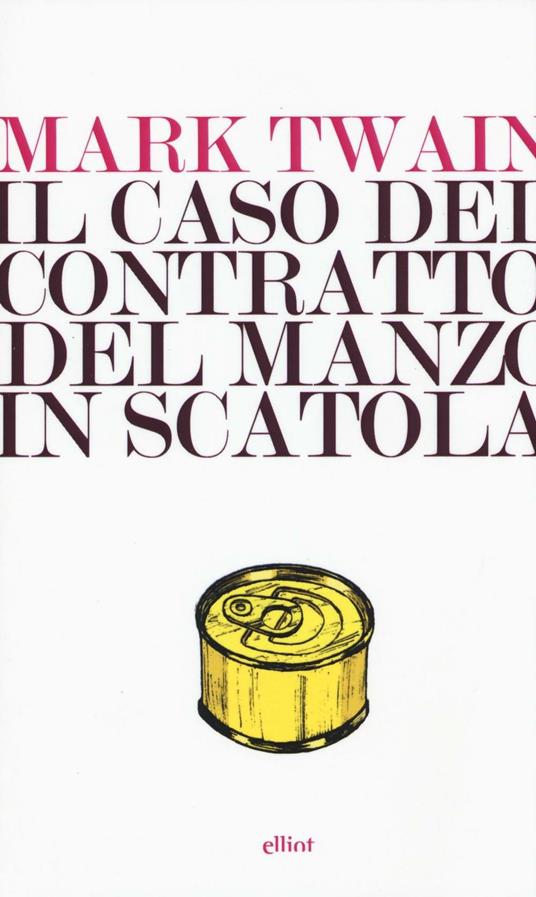 Il caso del contratto del manzo in scatola - Mark Twain - copertina