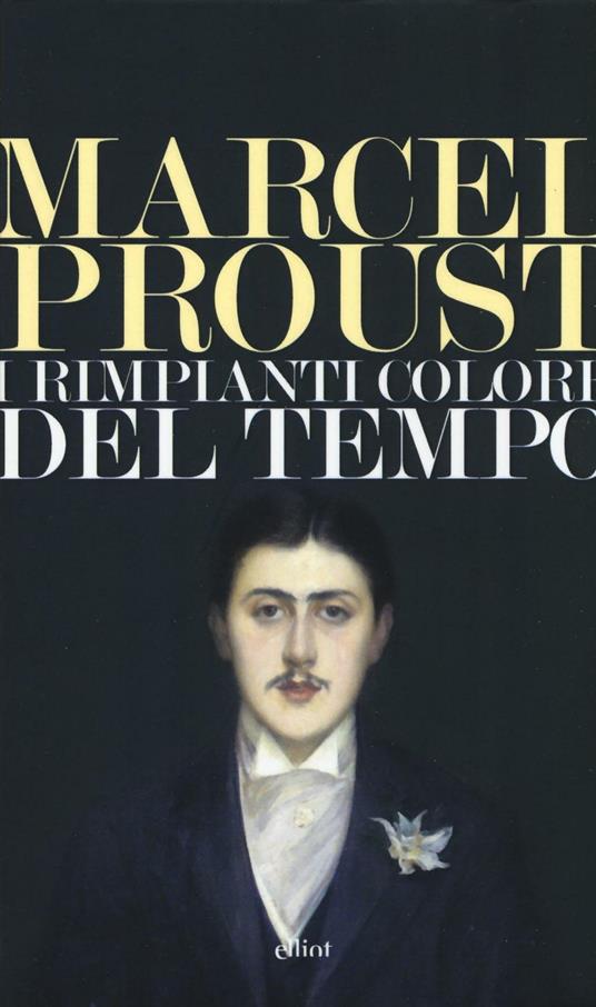 I rimpianti colore del tempo - Marcel Proust - copertina