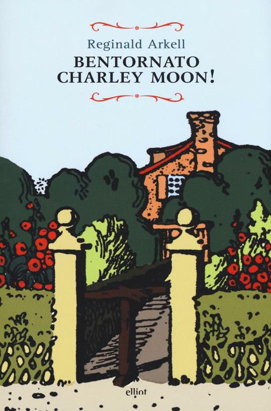 Bentornato Charley Moon! - Reginald Arkell - copertina