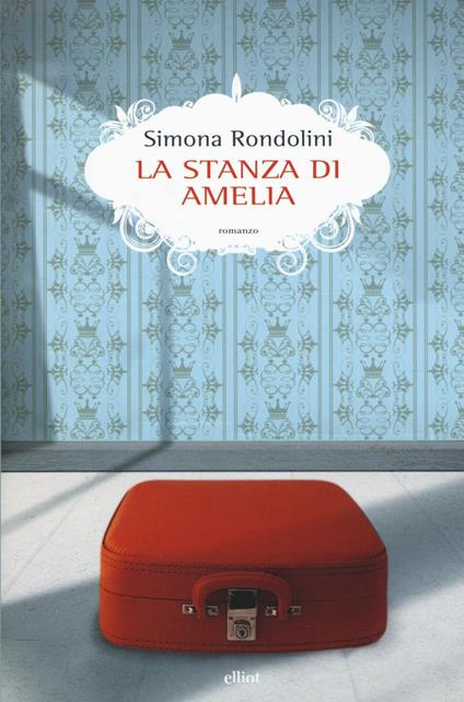 La stanza di Amelia - Simona Rondolini - copertina