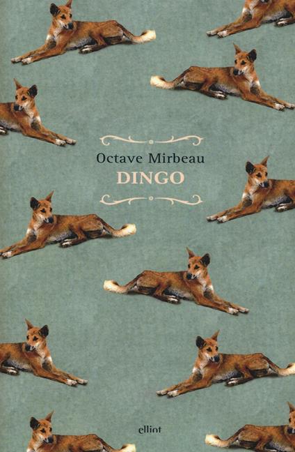 Dingo - Octave Mirbeau,Léon Werth - copertina