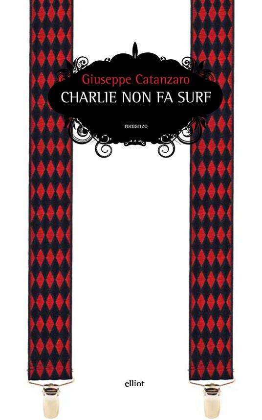 Charlie non fa surf - Giuseppe Catanzaro - ebook