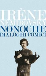 Nonoche. Dialoghi comici