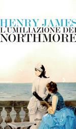 L' umiliazione dei Northmore