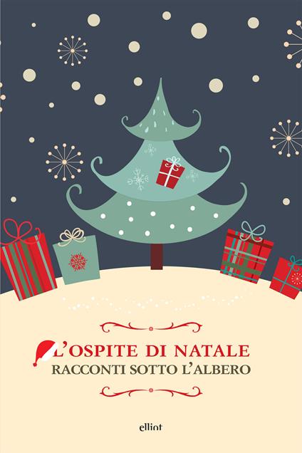 L'ospite di Natale. Racconti sotto l'albero - copertina