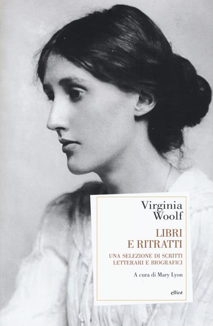 Libri e ritratti. Una selezione di scritti letterari e biografici - Virginia Woolf - copertina