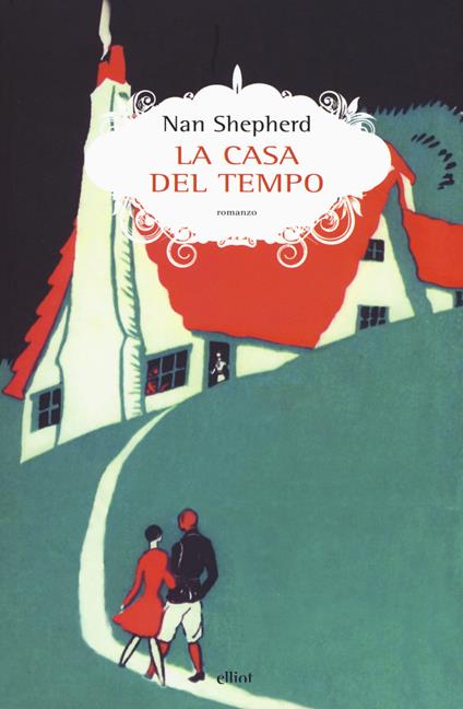 La casa del tempo - Nan Shepherd - copertina