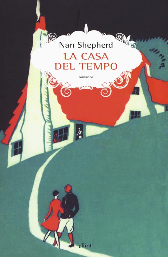 La casa del tempo - Nan Shepherd - copertina