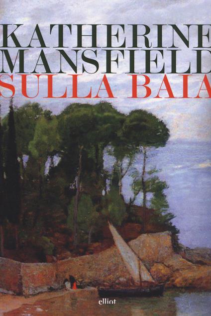 Sulla baia - Katherine Mansfield - copertina