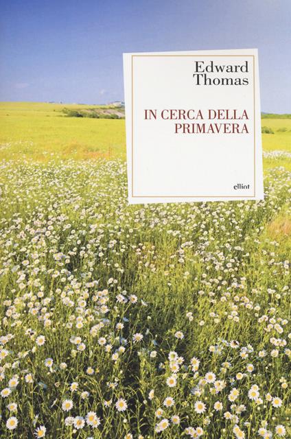 In cerca della primavera - Edward Thomas - copertina