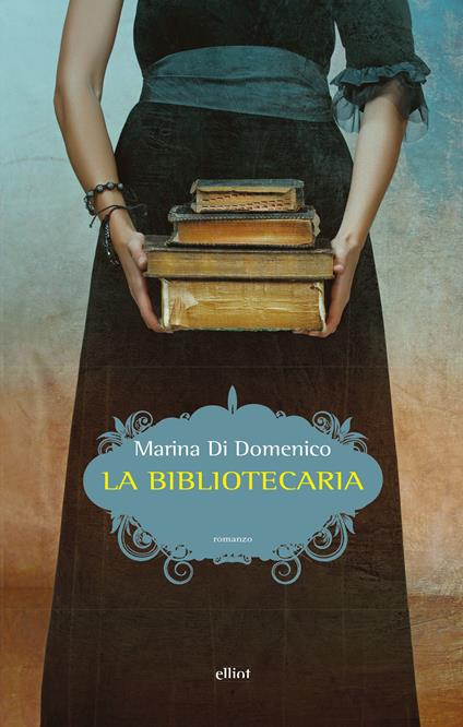 La bibliotecaria - Marina Di Domenico - ebook