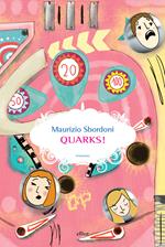 Quarks!