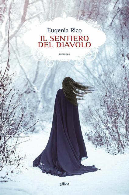 Il sentiero del diavolo - Eugenia Rico,Pierpaolo Marchetti - ebook