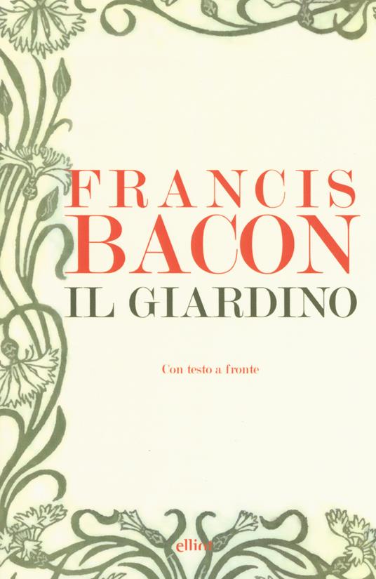 Il giardino. Testo inglese a fronte - Francesco Bacone - copertina