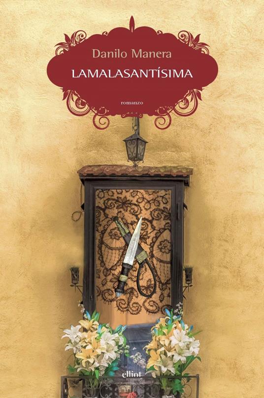 Lamalasantísima - Danilo Manera - ebook