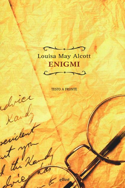 Enigmi. Testo inglese a fronte - Louisa May Alcott - copertina