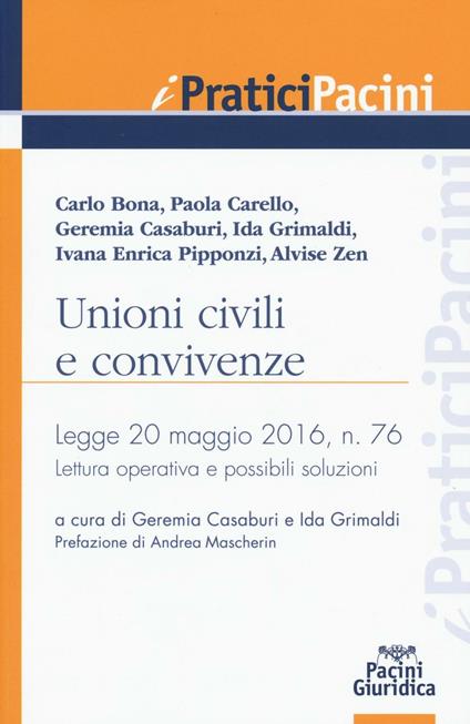 Unioni civili e convivenze. Legge 20 maggio 2016, n. 76. Lettura operativo e possibili soluzioni - copertina