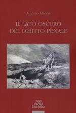 Il lato oscuro del diritto penale