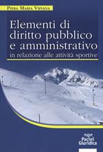 Elementi di diritto pubblico e amministrativo in relazione alle attività sportive