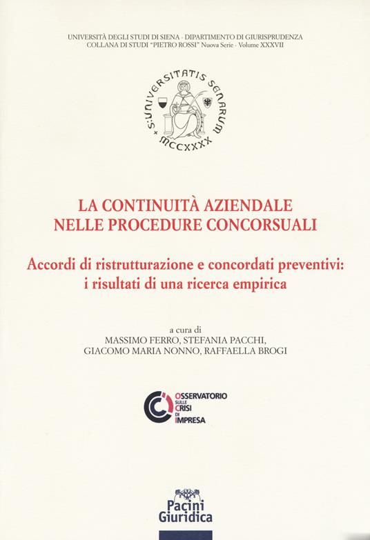 La continuità aziendale nelle procedure concorsuali. Accordi di ristrutturazione e concordati preventivi: i risultati di una ricerca empirica - copertina