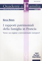 I rapporti patrimoniali della famiglia in Francia. Verso un regime convenzionale europeo?