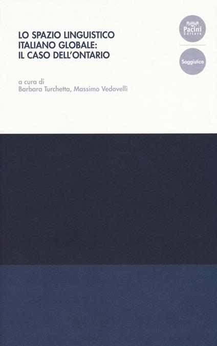 Lo spazio linguistico italiano globale: il caso dell'Ontario - copertina