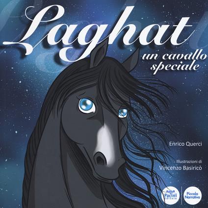 Laghat. Un cavallo speciale. Ediz. illustrata - Enrico Querci - copertina