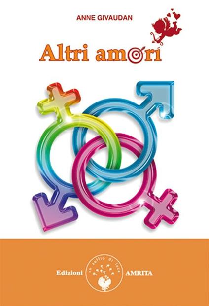 Altri amori - Anne Givaudan,D. Muggia - ebook