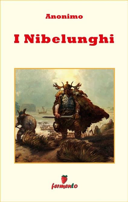 I Nibelunghi - Anonimo - ebook