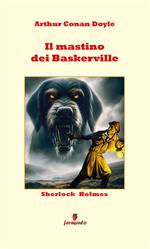 Sherlock Holmes. Il mastino dei Baskerville