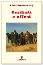 Umiliati e offesi