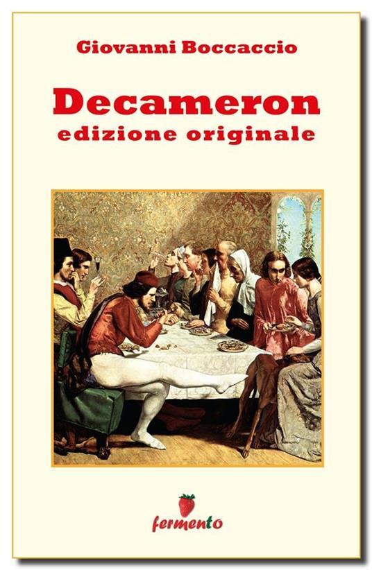 Decameron. Ediz. originale - Giovanni Boccaccio - ebook