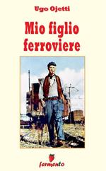 Mio figlio ferroviere