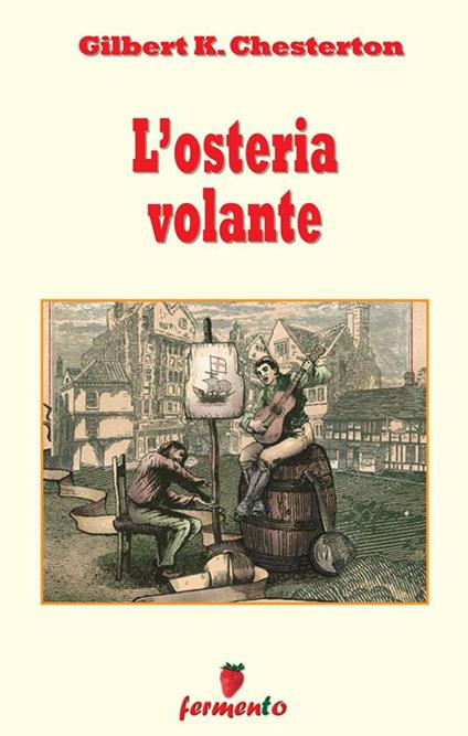 L' osteria volante - Gilbert Keith Chesterton - ebook