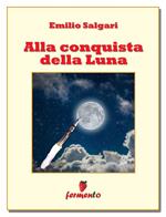 Alla conquista della luna