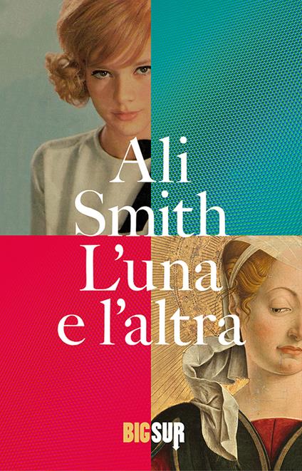 L' una e l'altra - Ali Smith,Federica Aceto - ebook